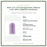 Product Specifications – King Tut Cotton Quilting Thread 3-ply 40wt 2000yds Waterlily