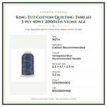 Product Specifications – King Tut Cotton Quilting Thread 3-ply 40wt 2000yds Stone Age