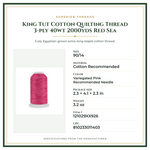 Product Specifications – King Tut Cotton Quilting Thread 3-ply 40wt 2000yds Red Sea