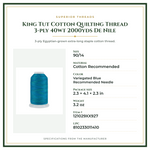 Product Specifications – King Tut Cotton Quilting Thread 3-ply 40wt 2000yds De Nile
