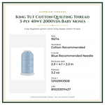 Product Specifications – King Tut Cotton Quilting Thread 3-ply 40wt 2000yds Baby Moses