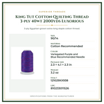 Product Specifications – King Tut Cotton Quilting Thread 3-ply 40wt 2000yds Luxorious