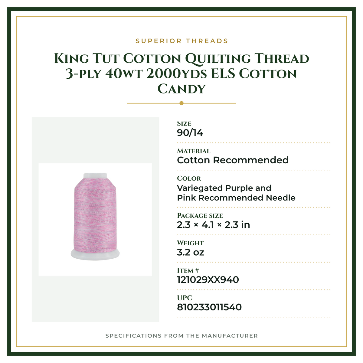 Product Specifications – King Tut Cotton Quilting Thread 3-ply 40wt 2000yds ELS Cotton Candy