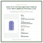 Product Specifications – King Tut Cotton Quilting Thread 3-ply 40wt 2000yds Wisteria Lane