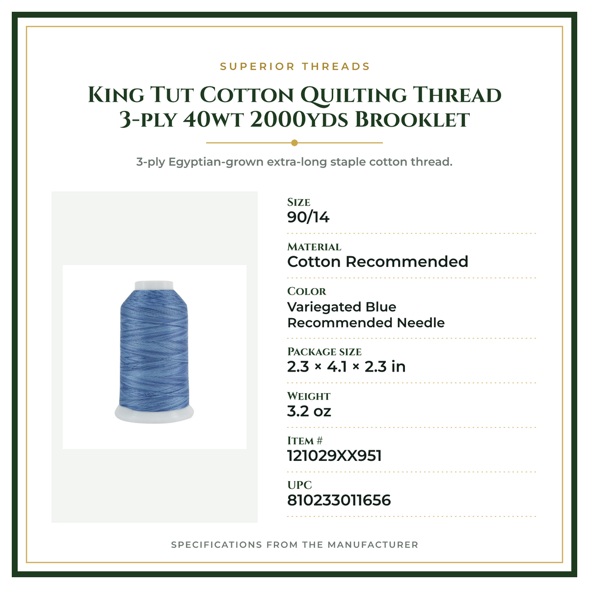 Product Specifications – King Tut Cotton Quilting Thread 3-ply 40wt 2000yds Brooklet