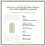 Product Specifications – King Tut Cotton Quilting Thread 3-ply 40wt 2000yds Alabaster