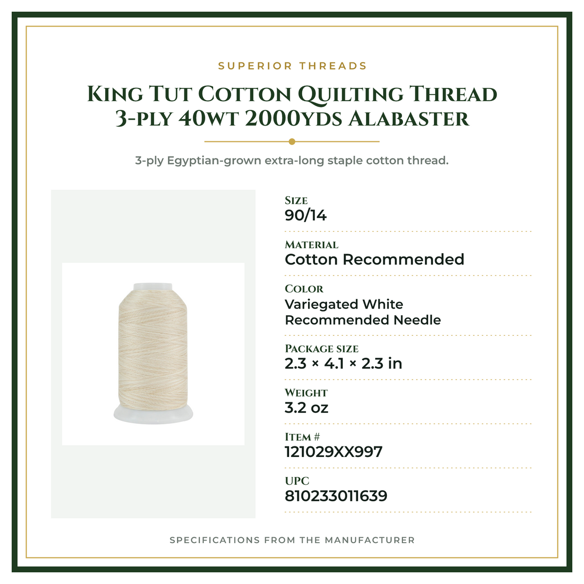 Product Specifications – King Tut Cotton Quilting Thread 3-ply 40wt 2000yds Alabaster