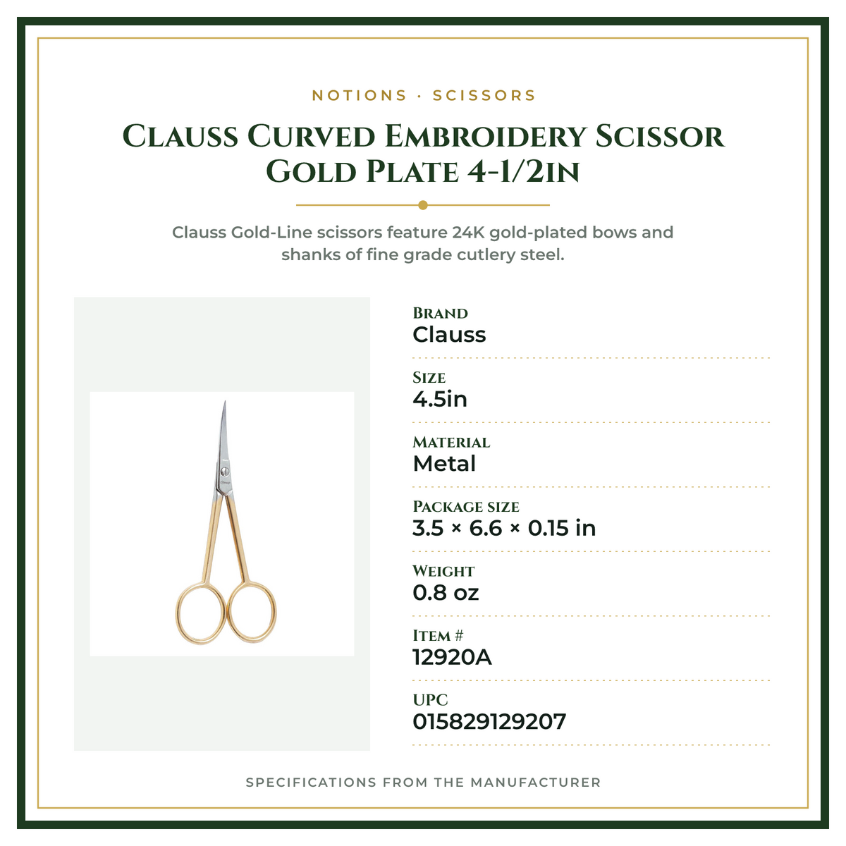 Product Specifications – Clauss Curved Embroidery Scissor Gold Plate 4-1/2in