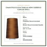 Product Specifications – Omni Polyester Thread 40wt 6000yd Ginger Spice