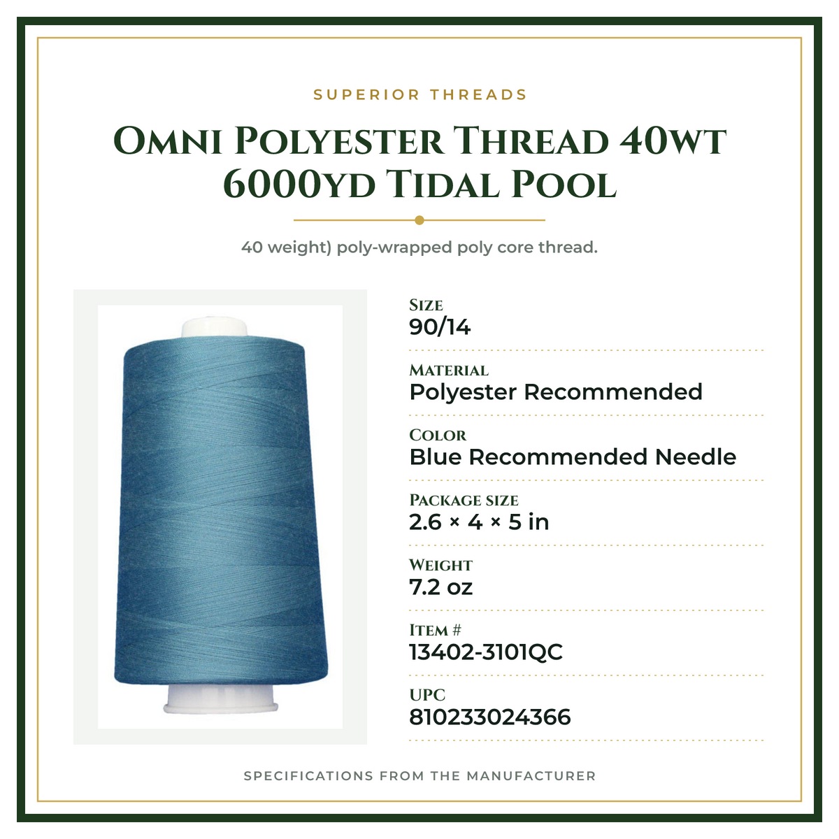 Product Specifications – Omni Polyester Thread 40wt 6000yd Tidal Pool
