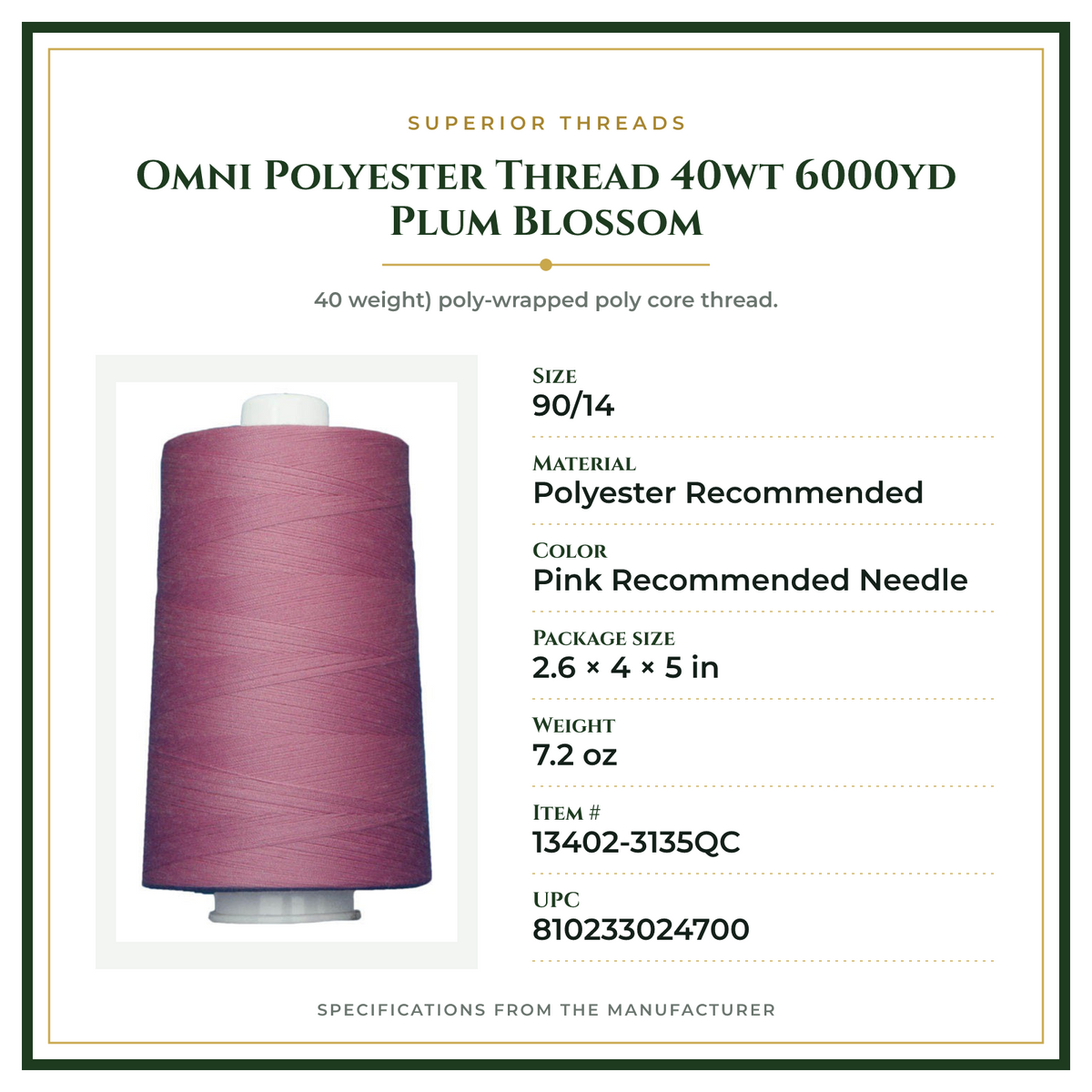 Product Specifications – Omni Polyester Thread 40wt 6000yd Plum Blossom