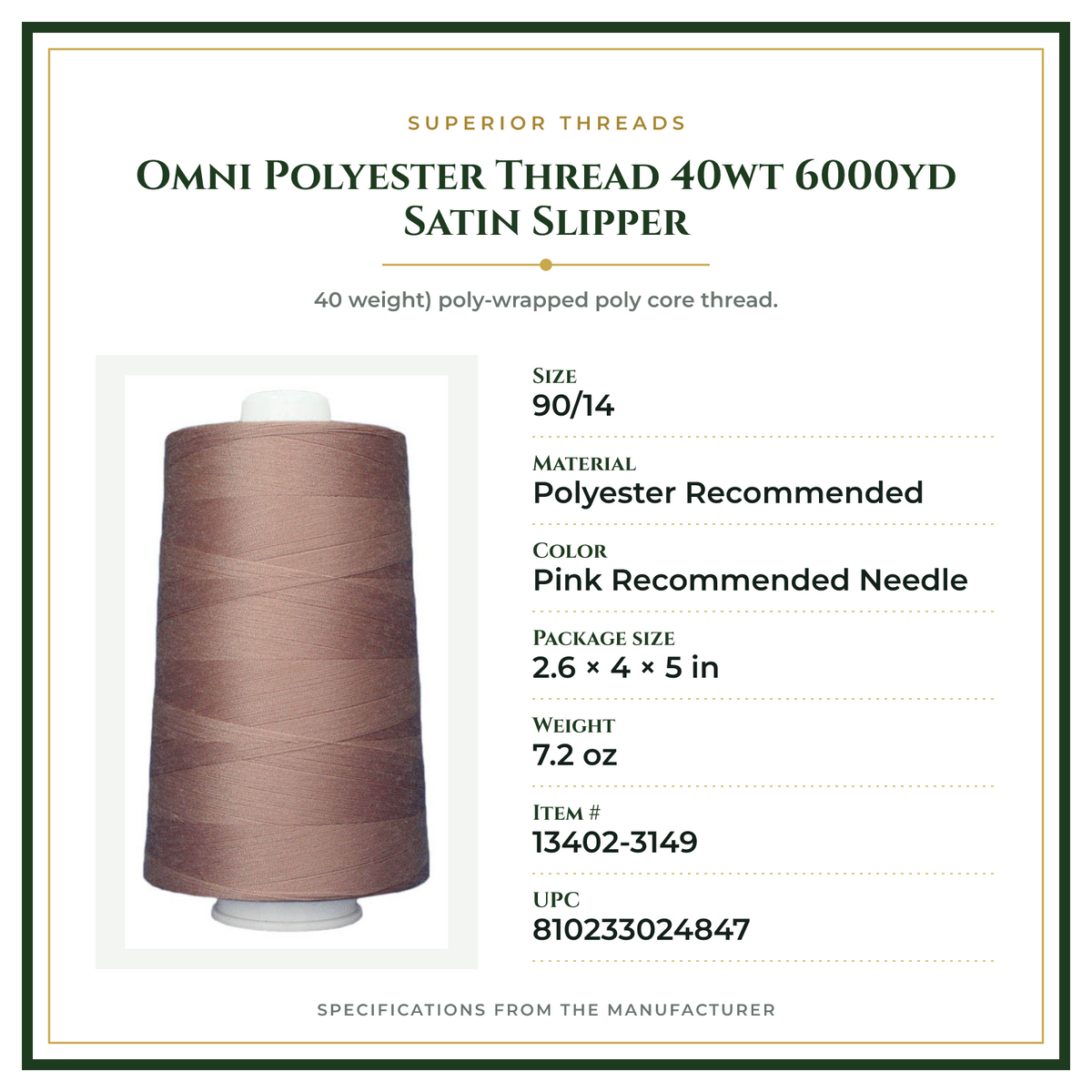 Product Specifications – Omni Polyester Thread 40wt 6000yd Satin Slipper