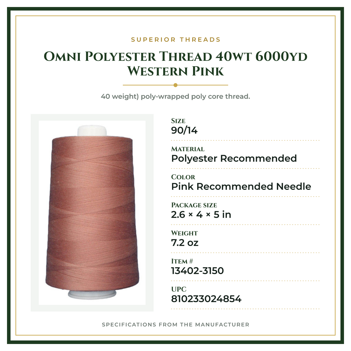 Product Specifications – Omni Polyester Thread 40wt 6000yd Western Pink