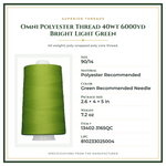 Product Specifications – Omni Polyester Thread 40wt 6000yd Bright Light Green