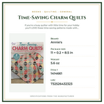 Product Specifications – Time-Saving Charm Quilts