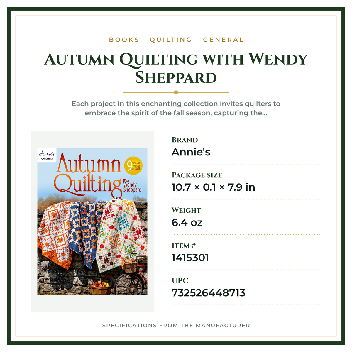 Product Specifications – Autumn Quilting with Wendy Sheppard