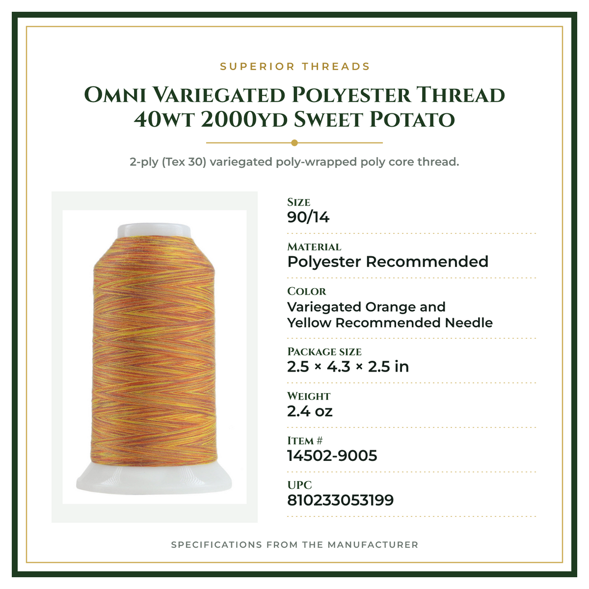 Product Specifications – Omni Variegated Polyester Thread 40wt 2000yd Sweet Potato