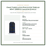 Product Specifications – Omni Variegated Polyester Thread 40wt 2000yd Amazon Jungle