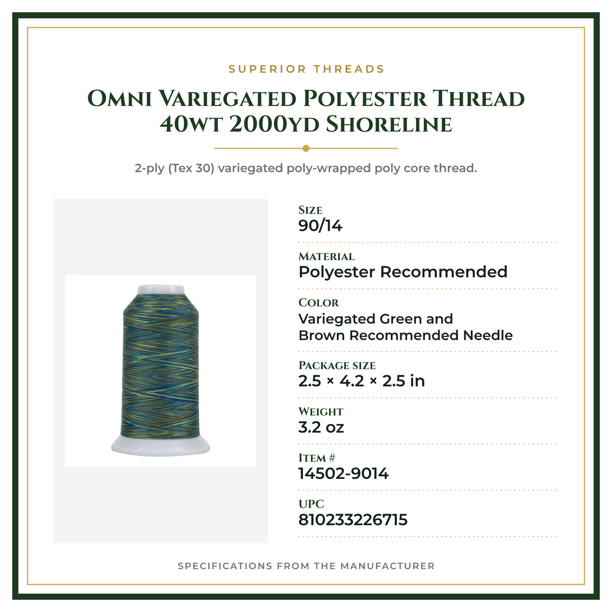 Product Specifications – Omni Variegated Polyester Thread 40wt 2000yd Shoreline