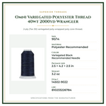 Product Specifications – Omni Variegated Polyester Thread 40wt 2000yd Wrangler