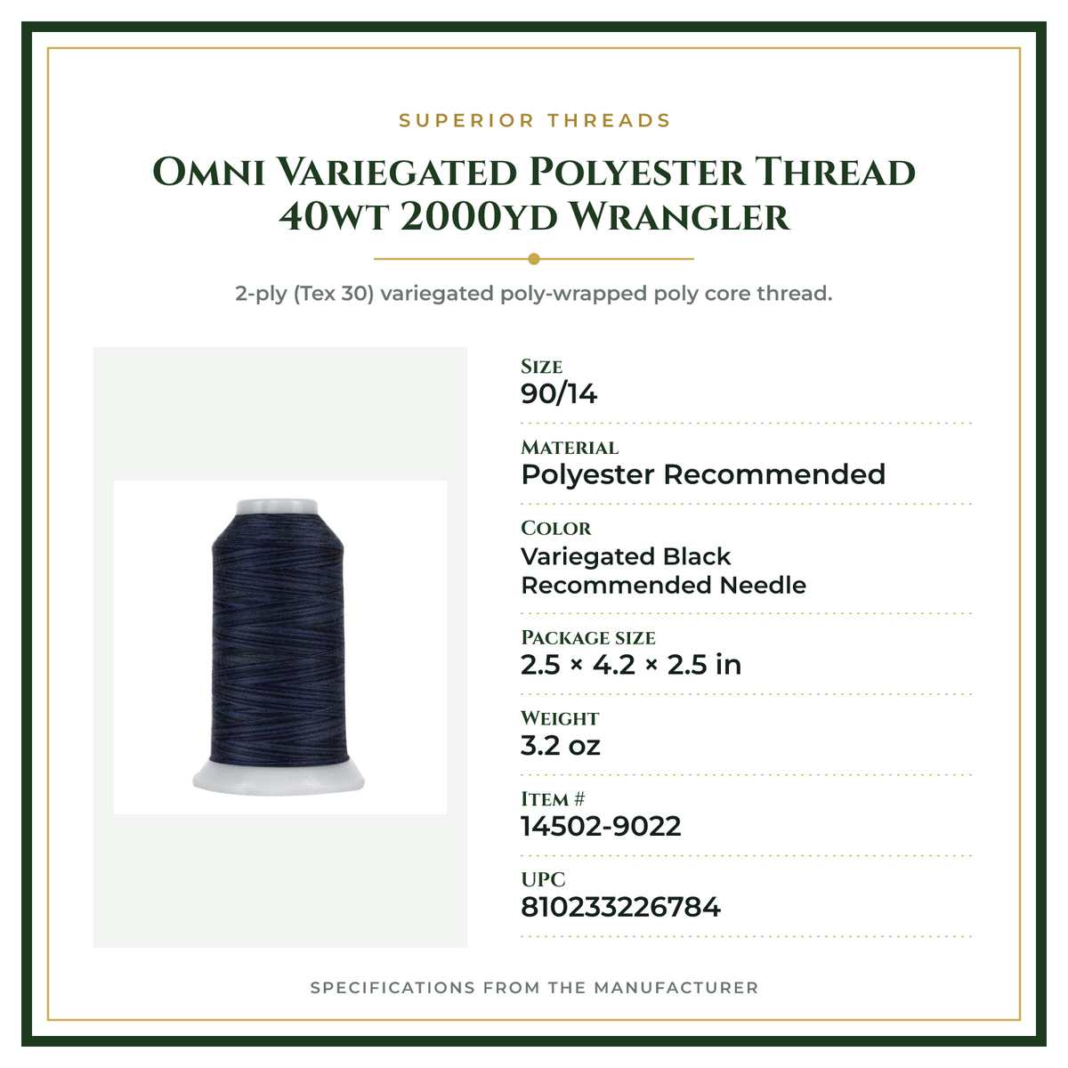 Product Specifications – Omni Variegated Polyester Thread 40wt 2000yd Wrangler