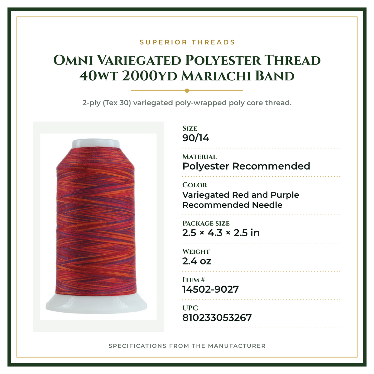 Product Specifications – Omni Variegated Polyester Thread 40wt 2000yd Mariachi Band