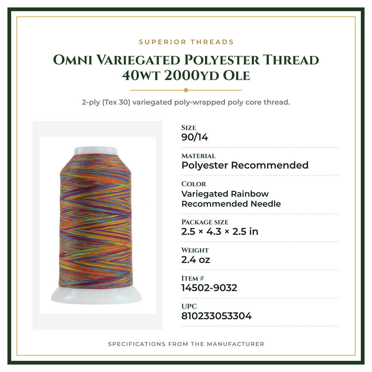 Product Specifications – Omni Variegated Polyester Thread 40wt 2000yd Ole