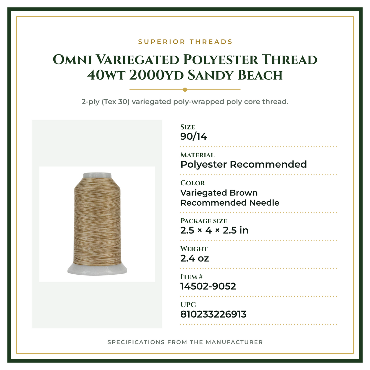 Product Specifications – Omni Variegated Polyester Thread 40wt 2000yd Sandy Beach