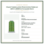 Product Specifications – Omni Variegated Polyester Thread 40wt 2000yd Summer Days