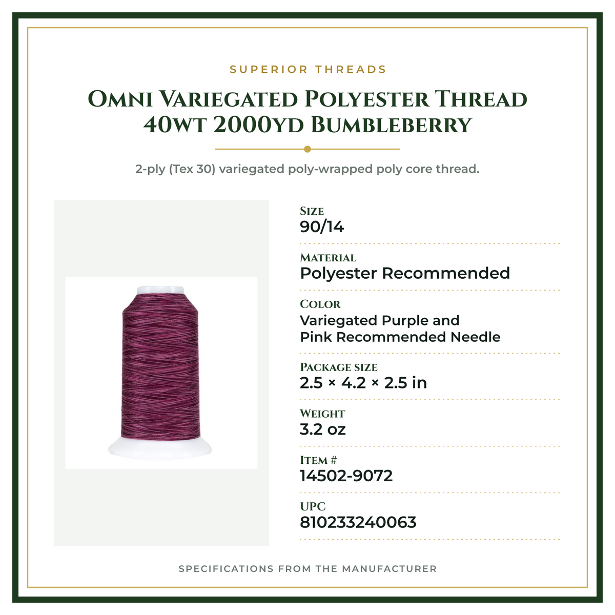Product Specifications – Omni Variegated Polyester Thread 40wt 2000yd Bumbleberry