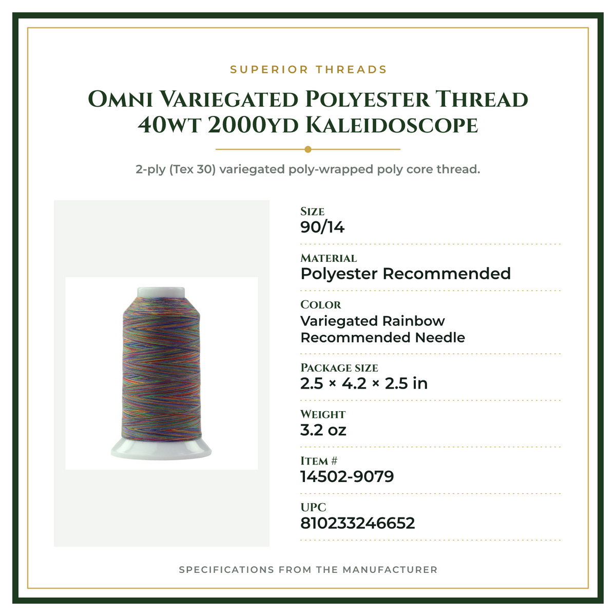 Product Specifications – Omni Variegated Polyester Thread 40wt 2000yd Kaleidoscope