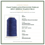 Product Specifications – Omni Variegated Polyester Thread 40wt 2000yd Tempest Blue