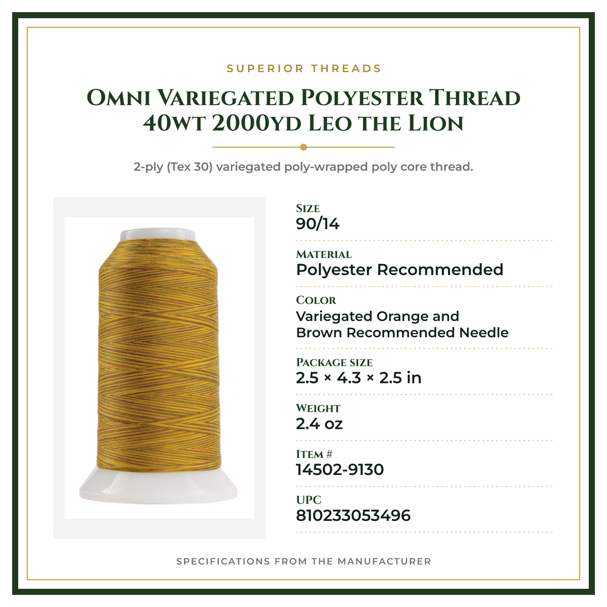 Product Specifications – Omni Variegated Polyester Thread 40wt 2000yd Leo the Lion