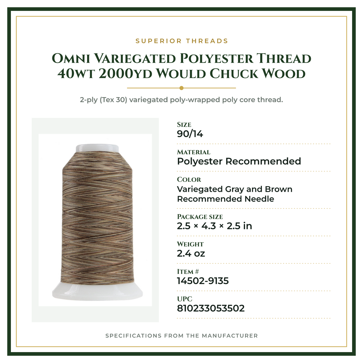 Product Specifications – Omni Variegated Polyester Thread 40wt 2000yd Would Chuck Wood