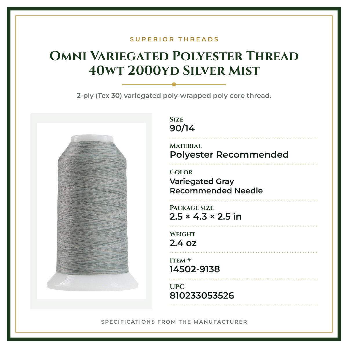 Product Specifications – Omni Variegated Polyester Thread 40wt 2000yd Silver Mist