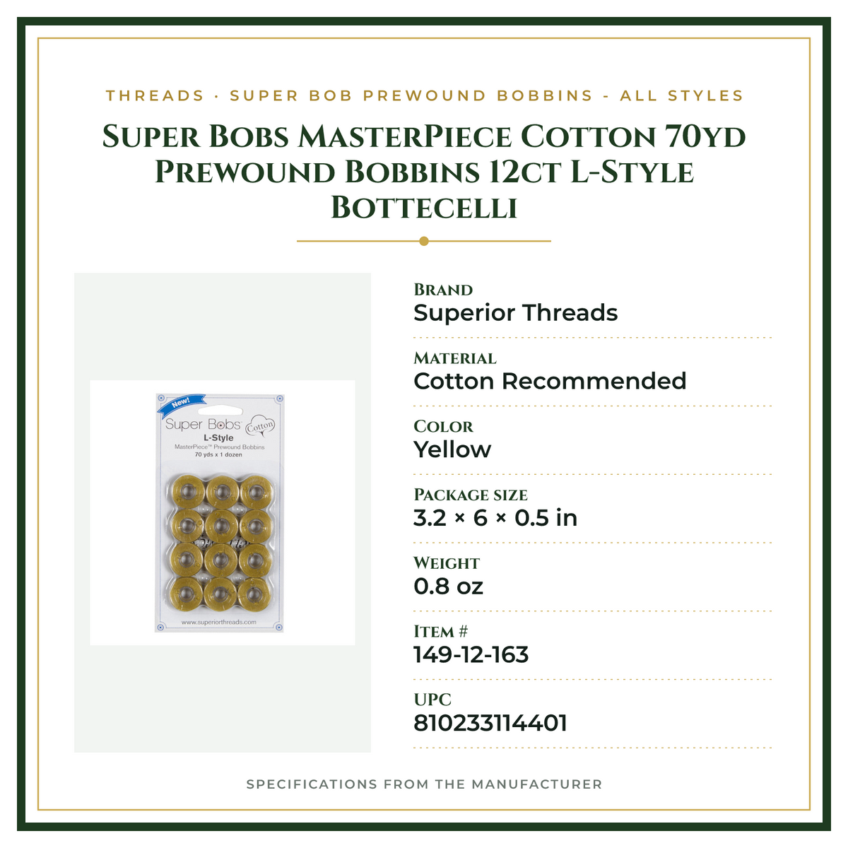 Product Specifications – Super Bobs MasterPiece Cotton 70yd Prewound Bobbins 12ct L-Style Bottecelli