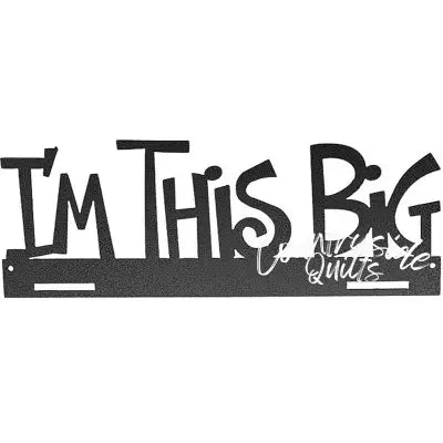 14in Im This Big Hanger Charcoal