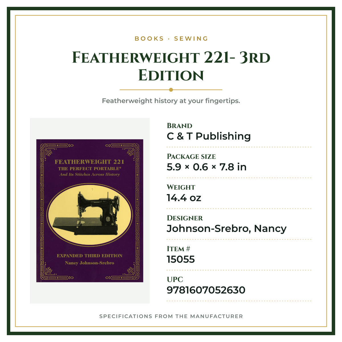 Product Specifications – Featherweight 221- 3rd Edition