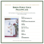 Product Specifications – Birds Perle Edge Pillowcase