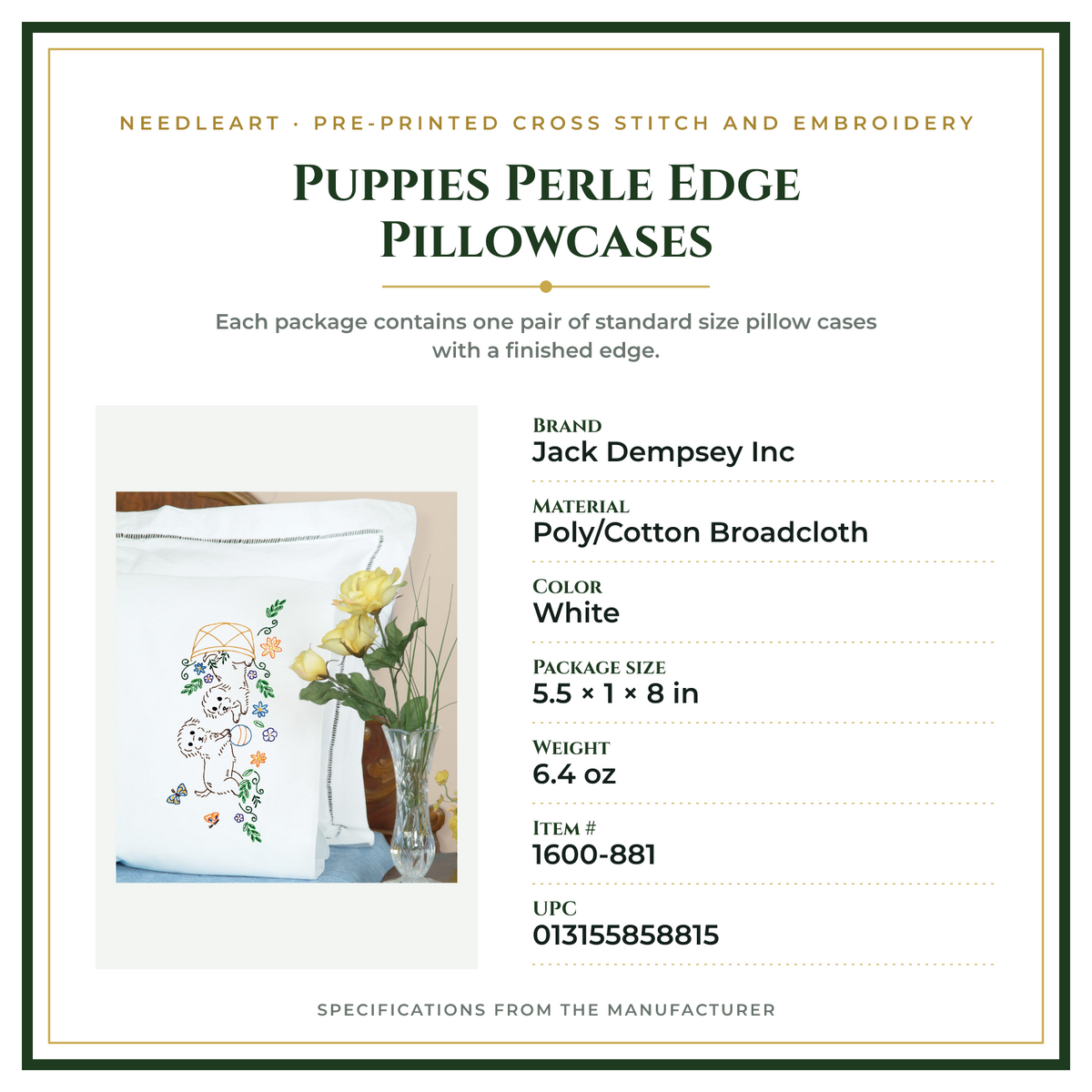 Product Specifications – Puppies Perle Edge Pillowcases