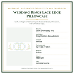 Product Specifications – Wedding Rings Lace Edge Pillowcase