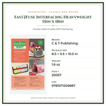 Product Specifications – Fast2Fuse Interfacing Heavyweight 15in x 18in