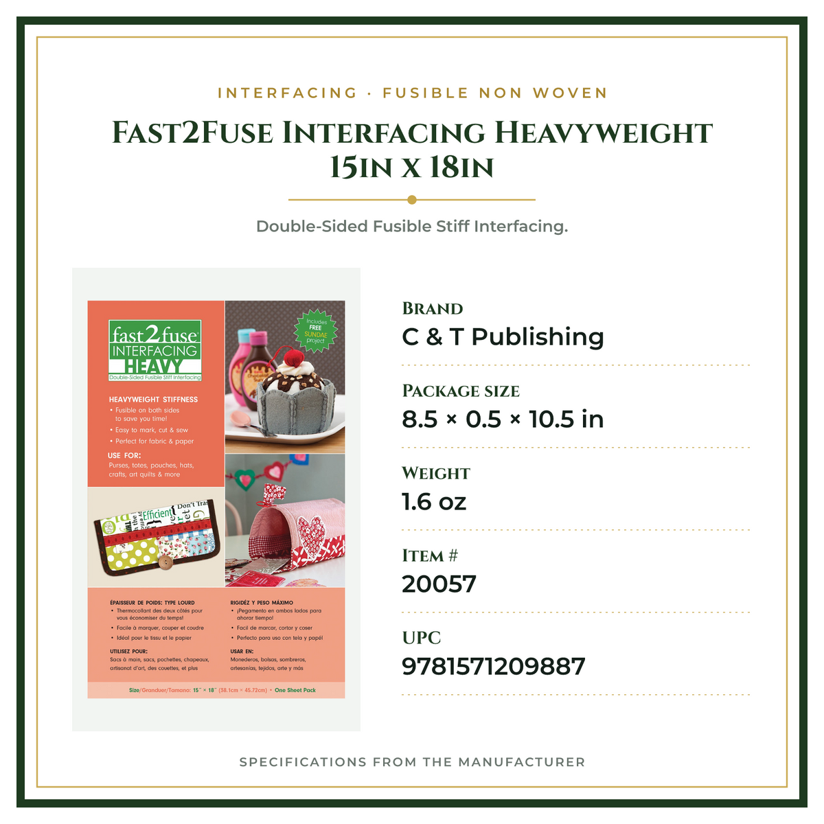 Product Specifications – Fast2Fuse Interfacing Heavyweight 15in x 18in