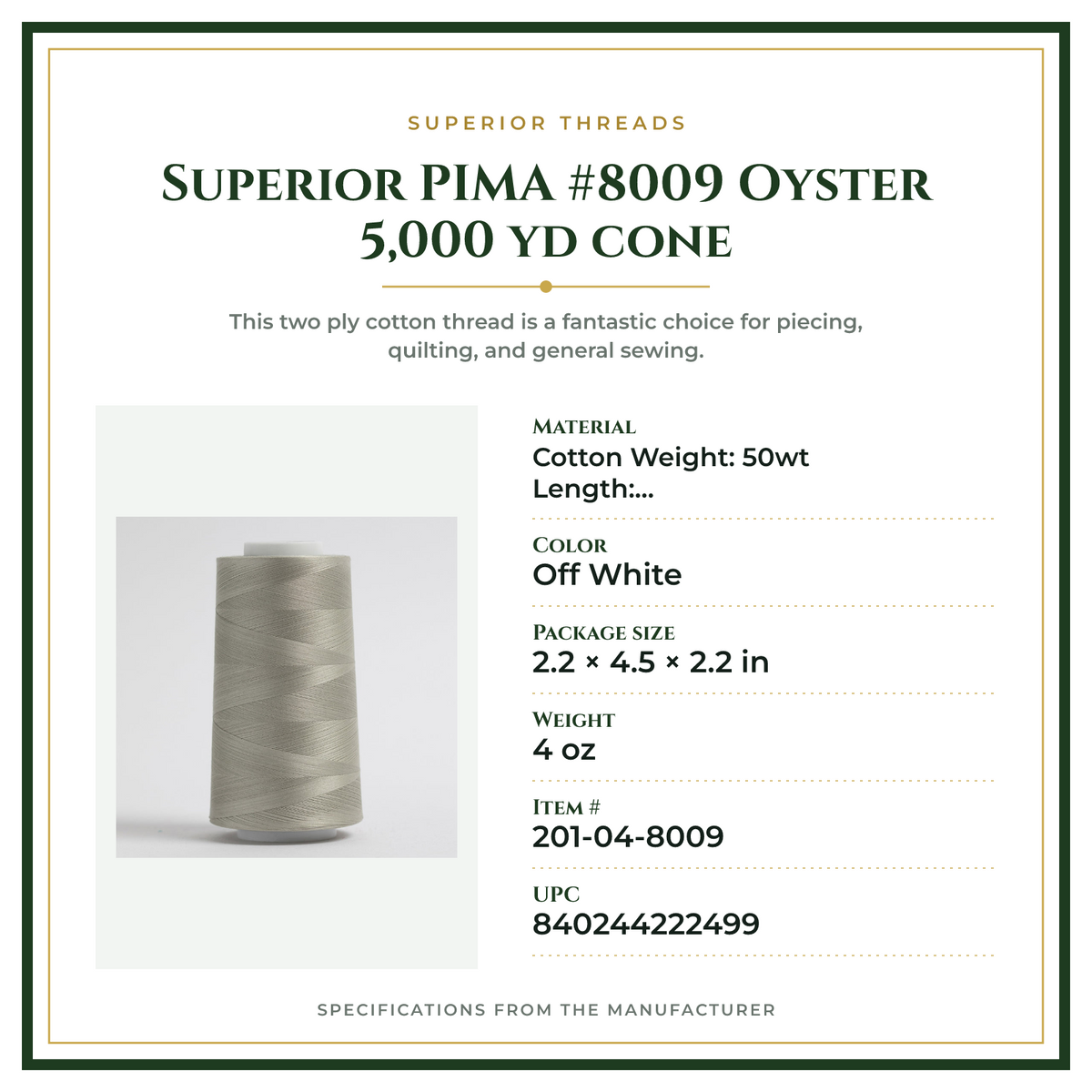 Product Specifications – Superior PIMA #8009 Oyster 5,000 yd cone