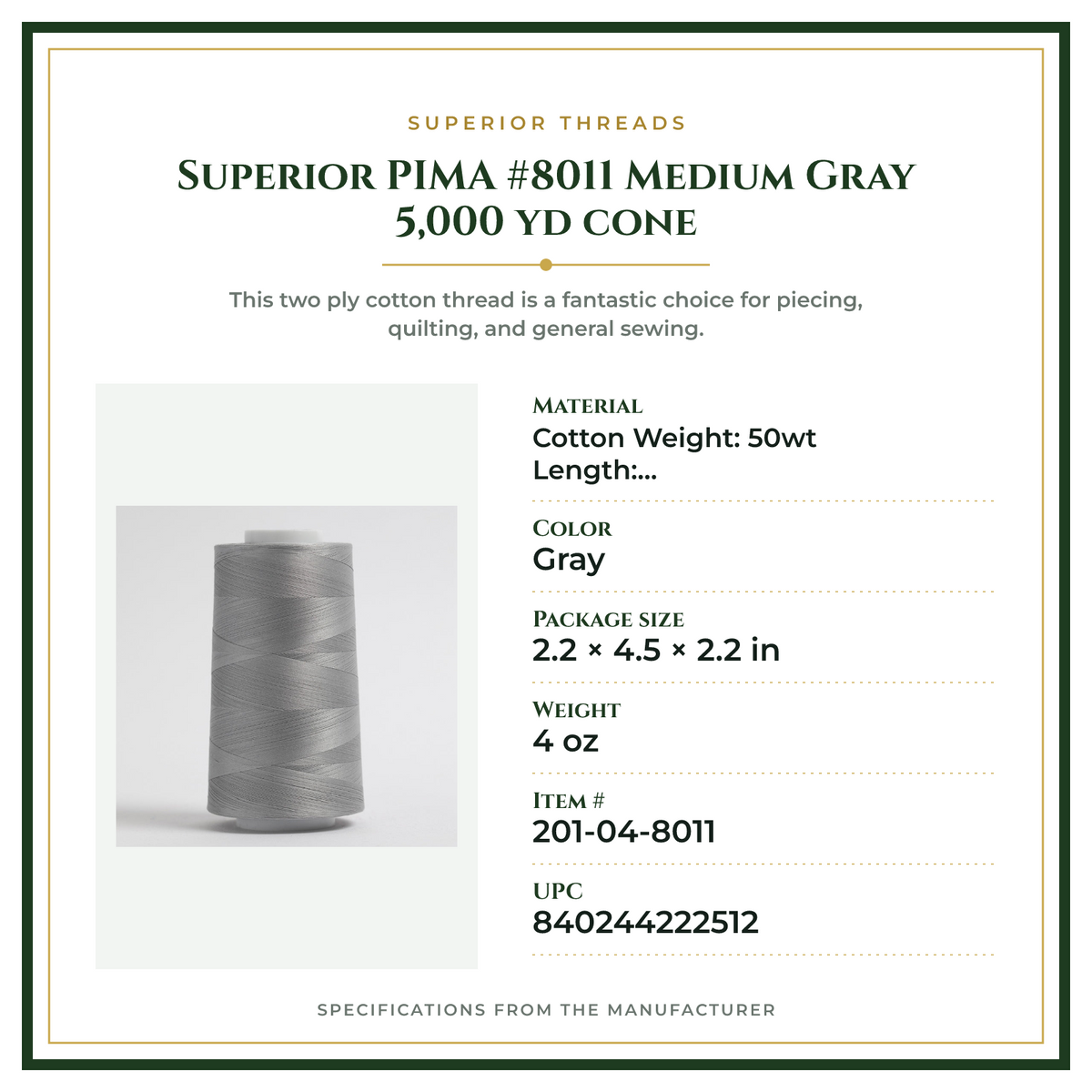 Product Specifications – Superior PIMA #8011 Medium Gray 5,000 yd cone