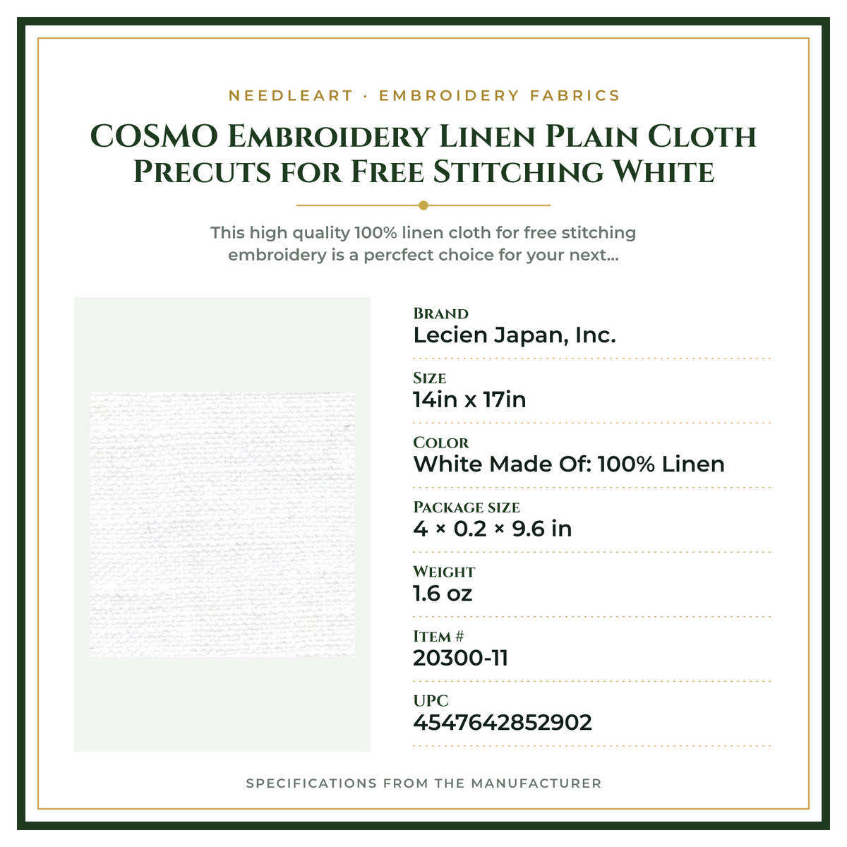Product Specifications – COSMO Embroidery Linen Plain Cloth Precuts for Free Stitching White
