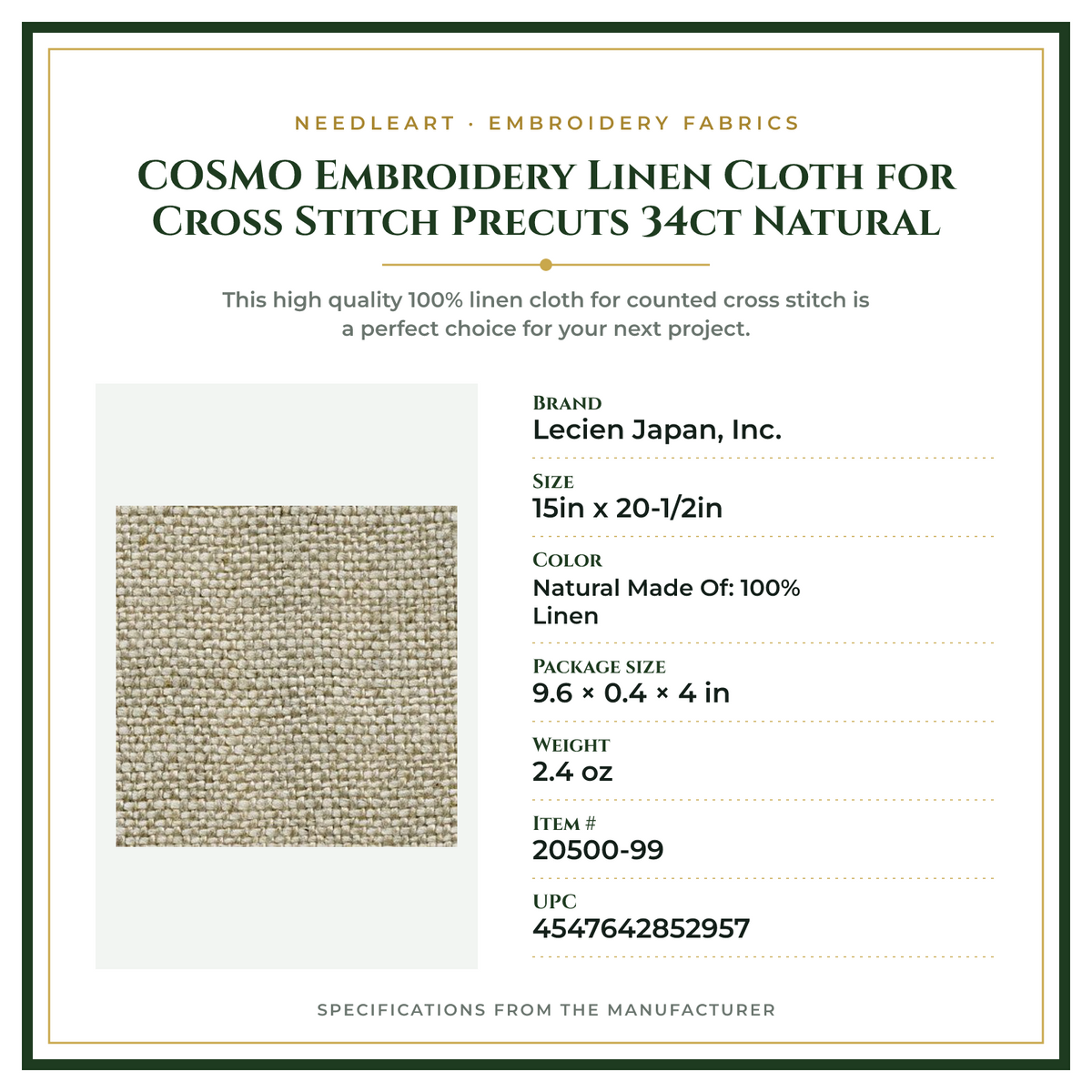 Product Specifications – COSMO Embroidery Linen Cloth for Cross Stitch Precuts 34ct Natural