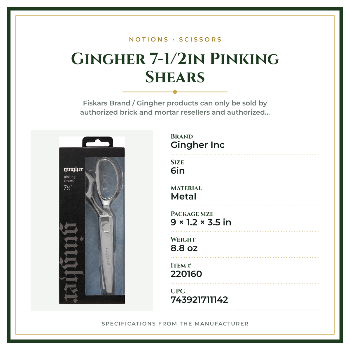 Product Specifications – Gingher 7-1/2in Pinking Shears