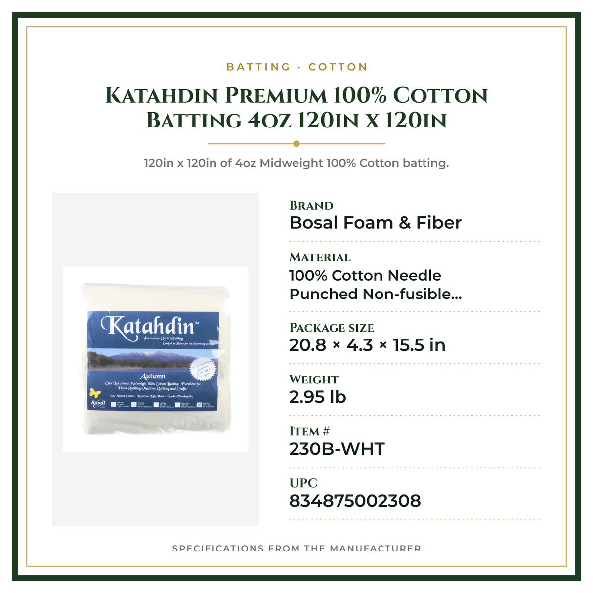 Product Specifications – Katahdin Premium 100% Cotton Batting 4oz 120in x 120in