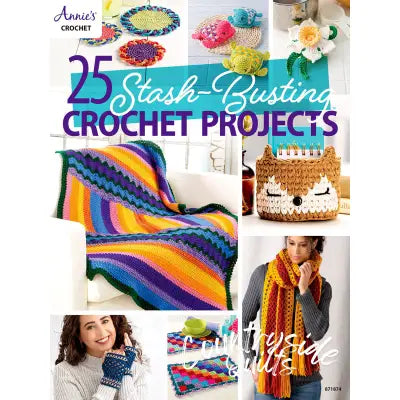 25 Stash-Busting Crochet Projects!